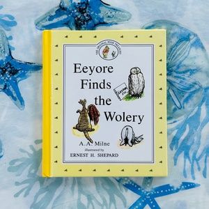 NEW The Original Pooh Treasury Eeyore Finds The Wolery Hardcover Book AA Milne